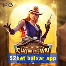 52bet baixar app